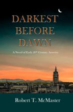 Darkest Before Dawn