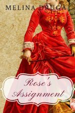Rose's Assignment
