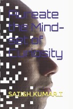 Aureate the Mind-set of Curiosity