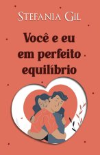 Voce e eu em perfeito equilibrio