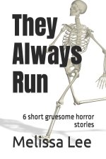 They Always Run