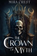 Crown of Myth (A Dark Portal Fantasy)