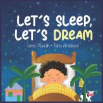 Let's Sleep, Let's Dream