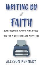 Writing by Faith