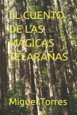 Cuento de Las Magicas Telaranas