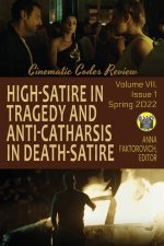 High-Satire in Tragedy and Anti-Catharsis in Death-Satire