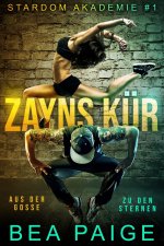 Zayns Kür