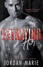 Betraying Her