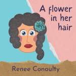 Flower in Her Hair