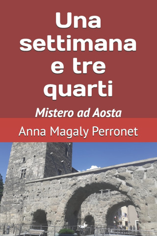 settimana e tre quarti