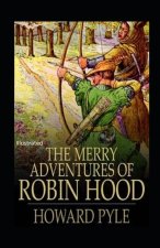 Merry Adventures of Robin Hood Illustrated