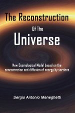 Reconstruction Of The Universe