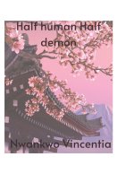 Half human Half demon