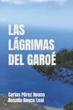 Lagrimas del Garoe