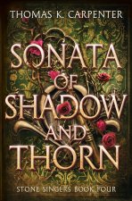 Sonata of Shadow and Thorn