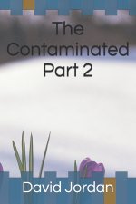 Contaminated Part 2