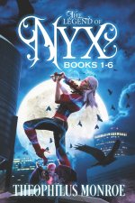 Legend of Nyx Omnibus Collection (Books 1-6)