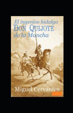 ingenioso hidalgo Don Quijote de la Mancha Anotado