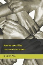 Nuestra sexualidad nos convirtio en sapiens