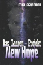 Laaren - Projekt, New Hope