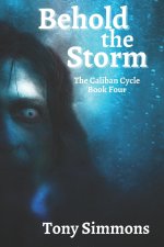 Behold the Storm