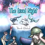 Loud Night