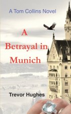 Betrayal in Munich