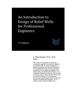 Introduction to Design of Relief Wells for Professional Engineers