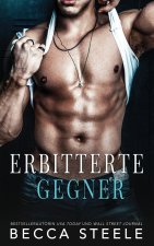Erbitterte Gegner