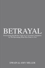 Betrayal
