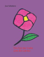 Fest der Liebe und des Lebens