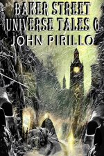 Baker Street Universe Tales 6