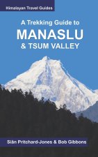 Trekking Guide to Manaslu and Tsum Valley