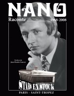Nano raconte... de 1968 a 2008