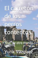 carreton de los perros contentos.