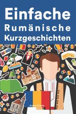 Einfache Rumanisch Kurzgeschichten