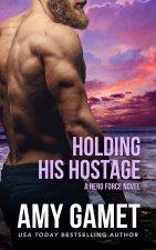 Holding his Hostage
