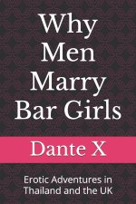 Why Men Marry Bar Girls