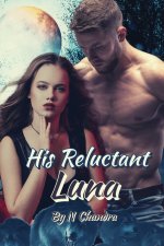 His Reluctant Luna - Book 1