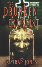 Drunken Exorcist