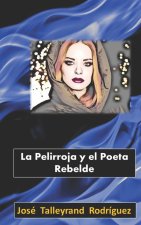 Pelirroja y el Poeta Rebelde
