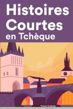 Histoires Courtes en Tcheque