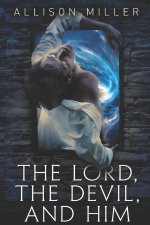 Lord, the Devil and Him