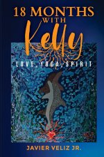 18 Months with Kelly