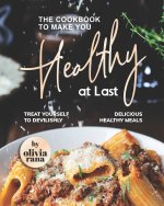 Cookbook to Make You Healthy at Last