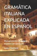 Gramatica Italiana Explicada En Espanol