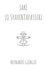 Jake Lo Spaventapasseri
