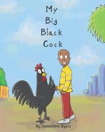My Big Black Cock