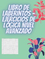 Libro de laberintos - Ejercicios de logica nivel avanzado