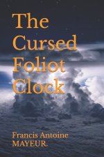 Cursed Foliot Clock